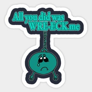 Wrecking Ball Sticker